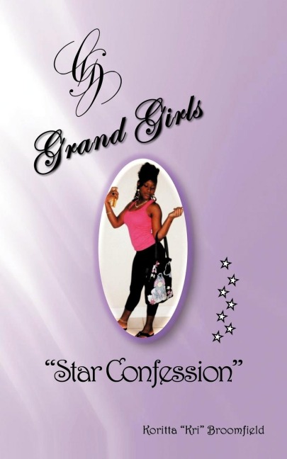 Grand Girls: A Star Confession