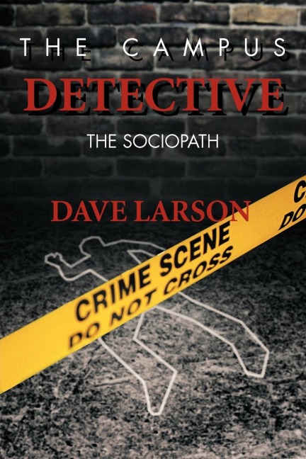 The Campus Detective: The Sociopath