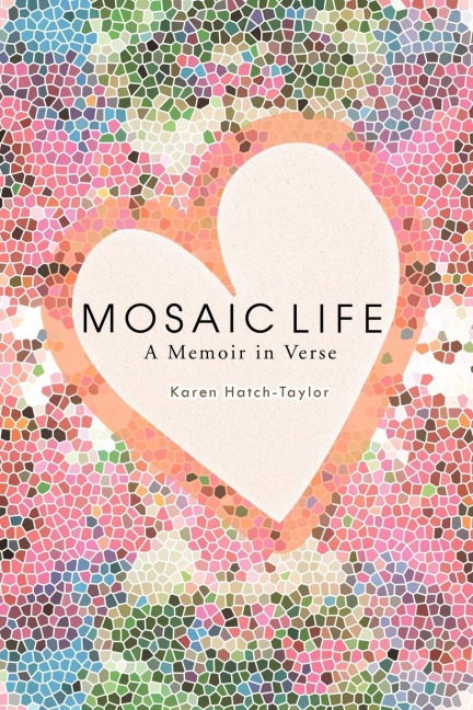 Mosaic Life: A Memoir in Verse