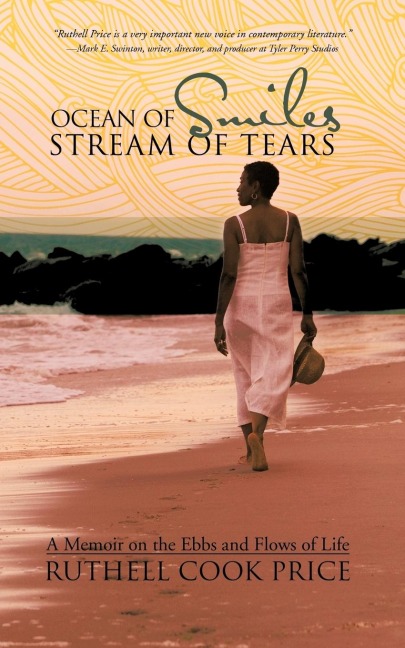 Ocean of Smiles, Stream of Tears: A Memoir on the Ebbs and Flows of Life