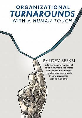 Organizational Turnarounds with a Human Touch