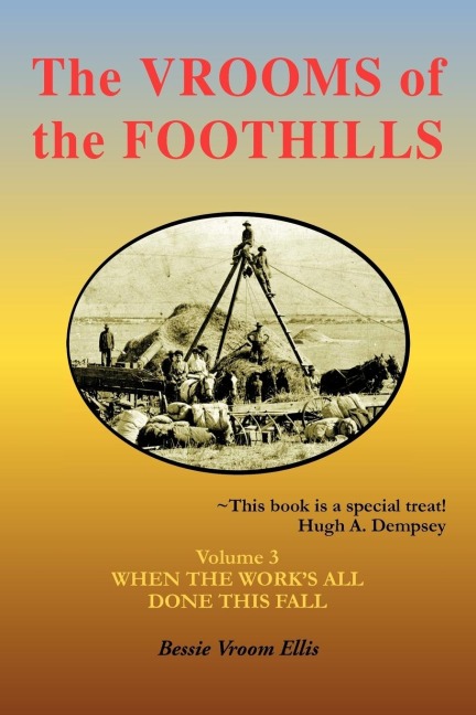 The Vrooms of the Foothills, Volume 3: When the Works All Done This Fall