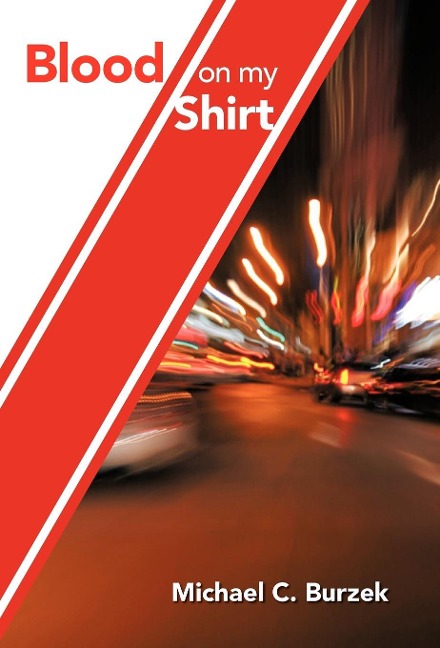 Blood on My Shirt: Memoirs of a BC Paramedic