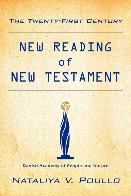 The Twenty-First Century: New Reading of New Testament