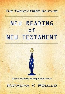 The Twenty-First Century: New Reading of New Testament