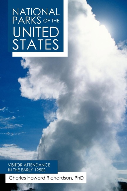 National Parks of the United States: Visitor Attendance in the Early 1950s