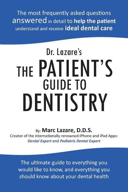 Dr. Lazares the Patients Guide to Dentistry