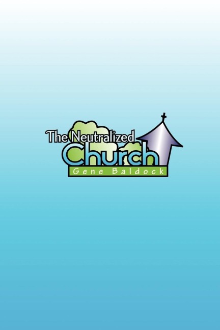 The Neutralized Church