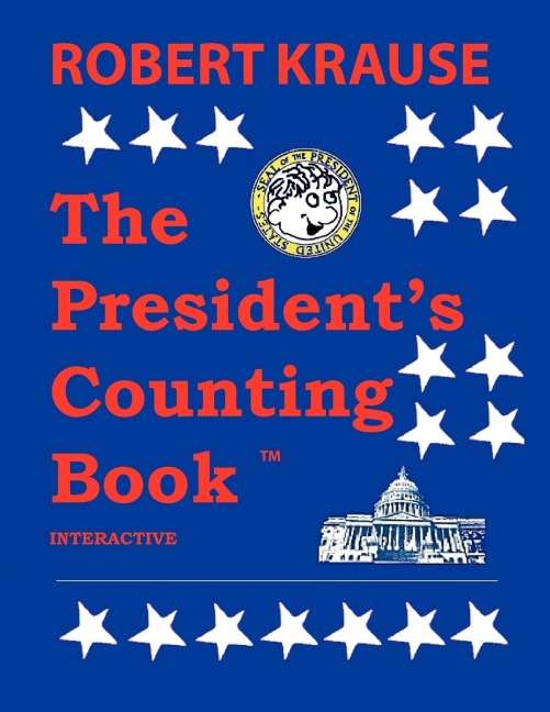 The Presidents Counting Book: The Future Generations of America