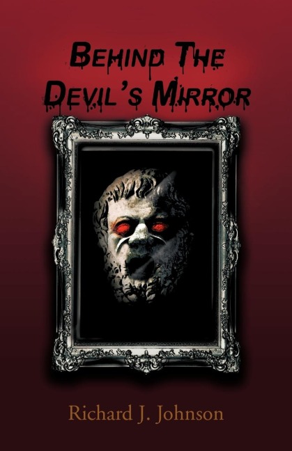 Behind the Devils Mirror