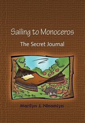 Sailing to Monoceros: The Secret Journal