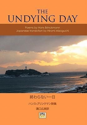 The Undying Day: Poems by Hans Brinckmann
