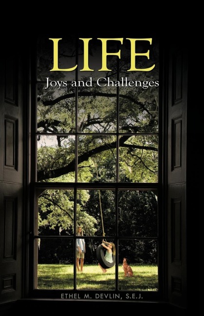 Life: Joys and Challenges