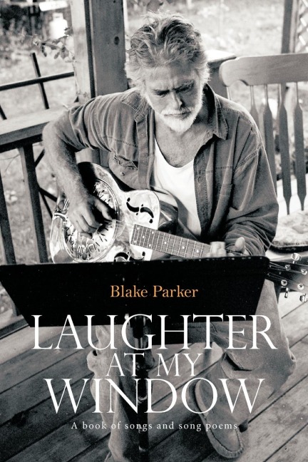 Laughter at My Window: A Book of Songs and Song Poems