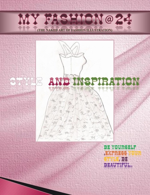My Fashion @ 24: The Naked Art of Fashion Illustration