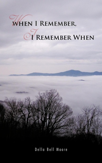 When I Remember, I Remember When