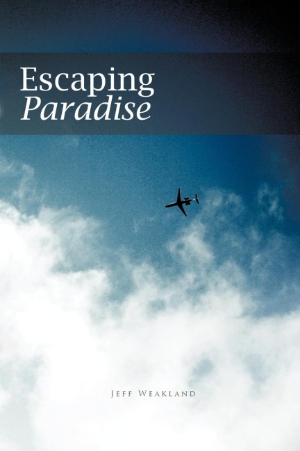 Escaping Paradise