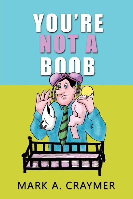 Youre Not a Boob