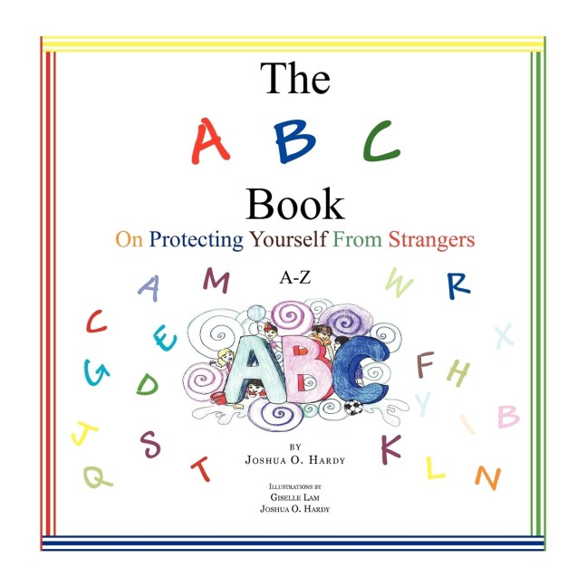 The A B C Book on Protecting Yourself from Strangers: A-Z