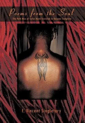 Poems from the Soul: The Path Men of Color Have Traveled to Become Complete