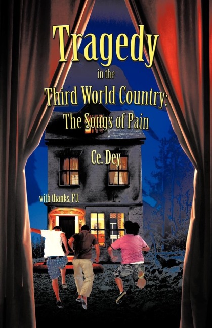 Tragedy in the Third World Country: The Songs of Pain