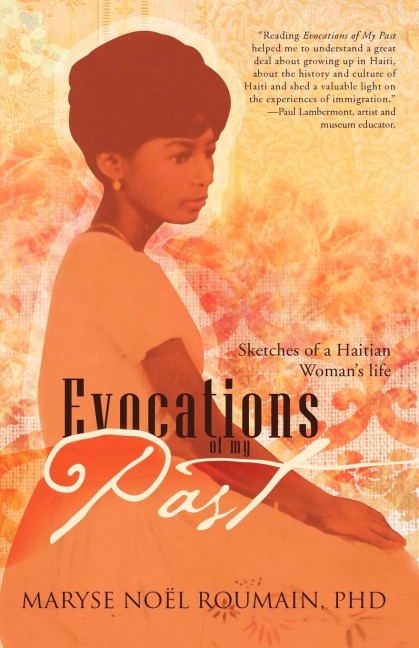 Evocations of My Past: Sketches of a Haitian Womans Life