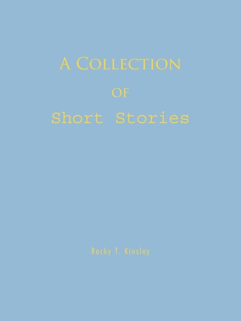 A Collection of Short Stories