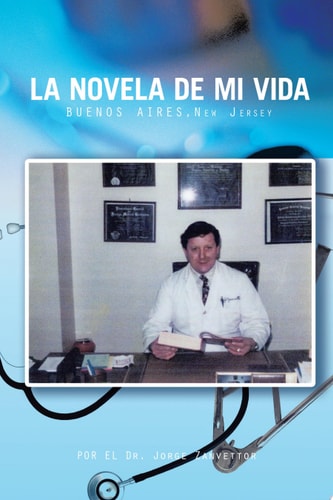 La Novela de Mi Vida Buenos Aires-New Jersey