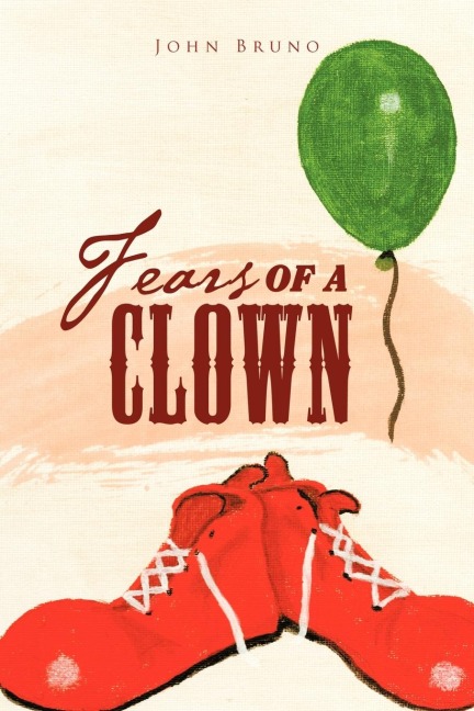 Fears of a Clown: A Collection of Short, Short Stories