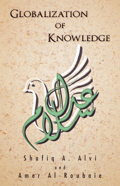 Globalization of Knowledge: Islam and Its Contributions