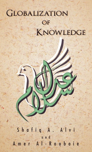 Globalization of Knowledge: Islam and Its Contributions