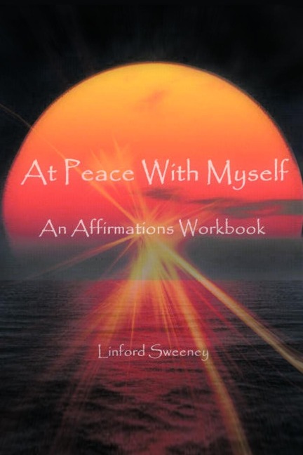 At Peace with Myself: An Affirmations Workbook