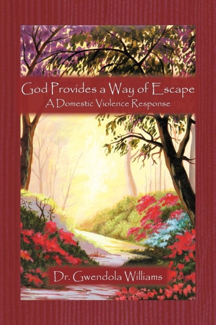 God Provides a Way of Escape: A Domestic Violence Response