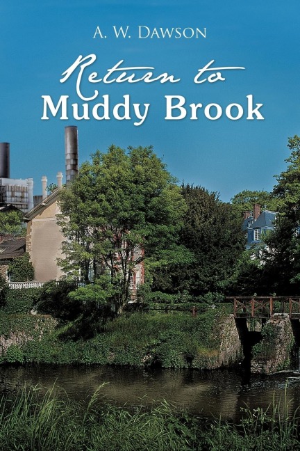 Return to Muddy Brook