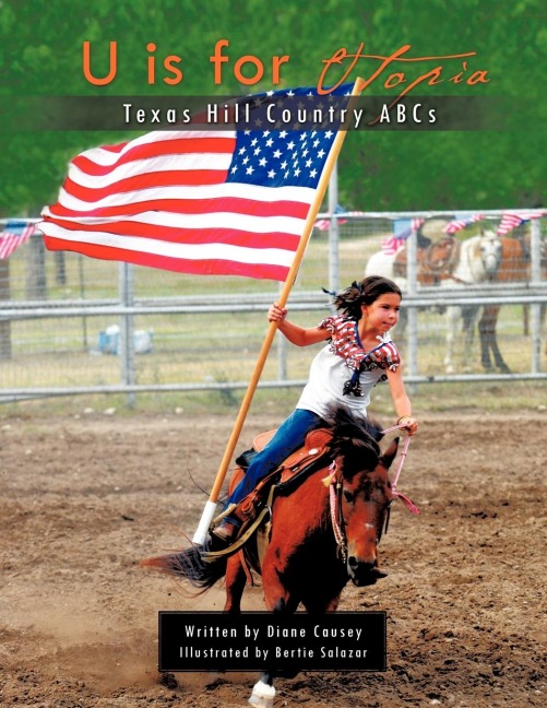U Is for Utopia: Texas Hill Country ABCs