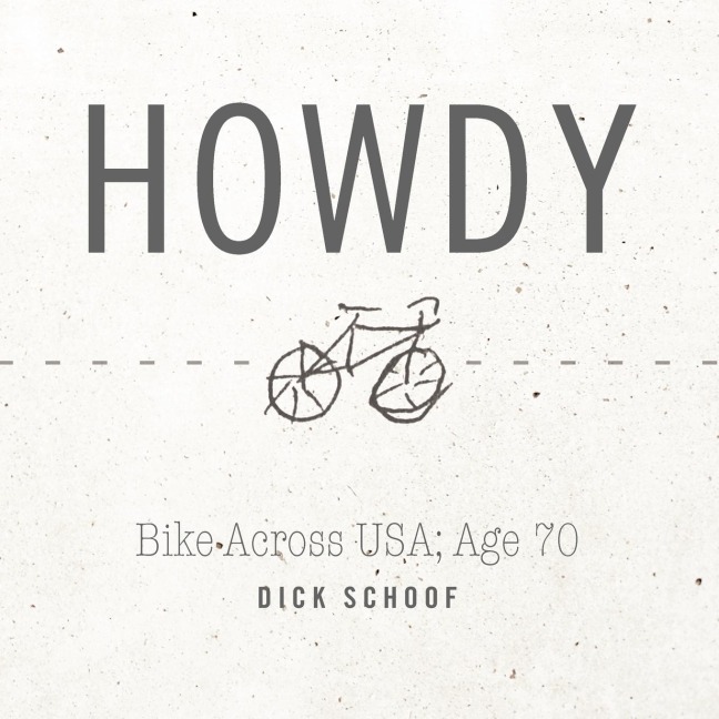 Howdy: Bike Across USA; Age 70