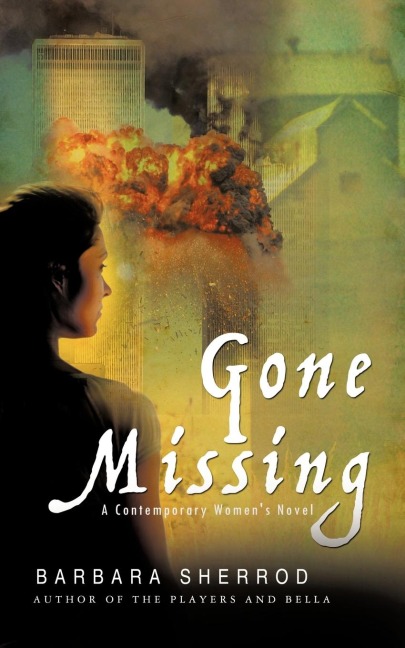 Gone Missing: A Contemporary Womens Novel