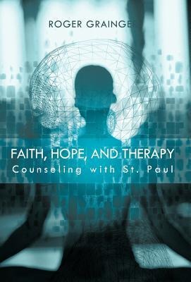 Faith, Hope, and Therapy: Counseling with St. Paul