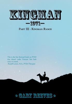 Kingman 1971: Part III: Kingman Ranch