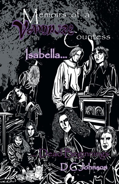 Memoires Of A Vampire Countess: Isabella (Journal I)