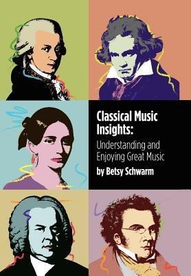 Classical Music Insights: Understanding and Enjoying Great Music