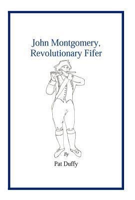 John Montgomery, Revolutionary Fifer
