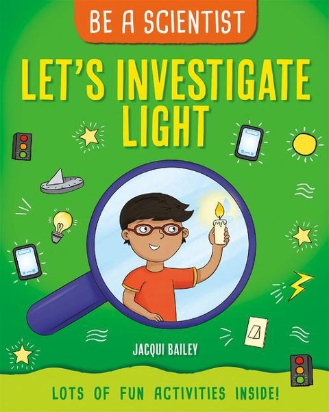 Lets Investigate Light