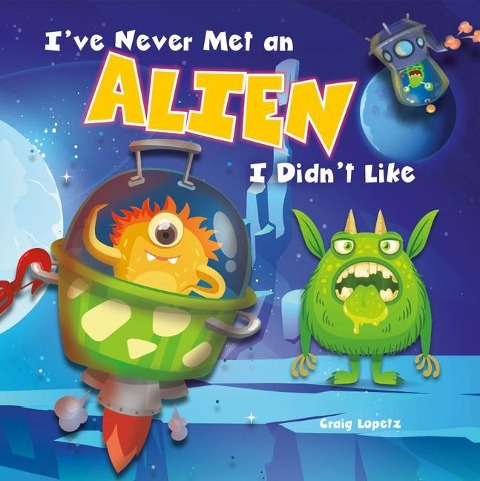 Ive Never Met an Alien I Didnt Like