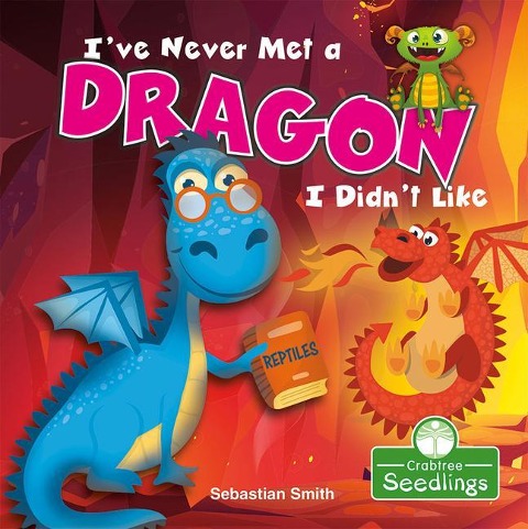 Ive Never Met a Dragon I Didnt Like