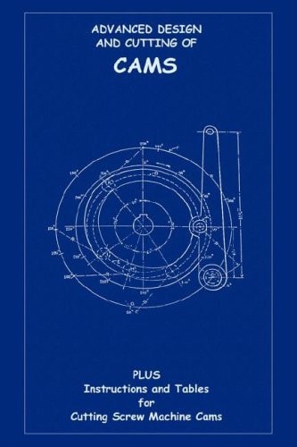 Advanced Design and Cutting of Cams