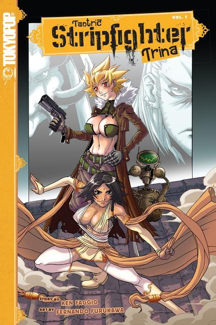 Tantric Stripfighter Trina: Volume 1