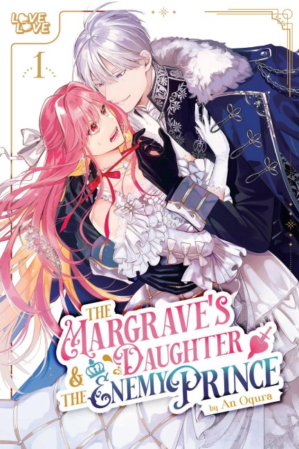 The Margraves Daughter & the Enemy Prince, Volume 1
