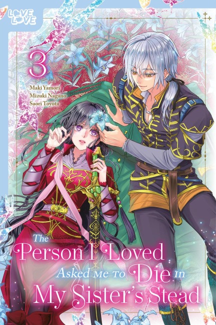 The Person I Loved Asked Me to Die in My Sisters Stead, Volume 3
