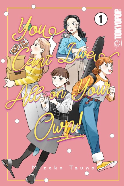 You Cant Live All on Your Own!, Volume 1